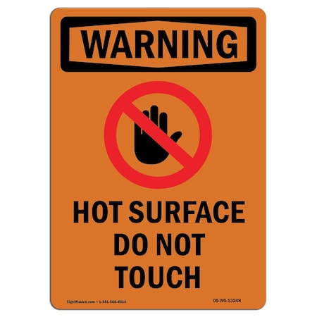 Signmission OSHA WARNING Sign, Hot Surface Do Not Touch W/ Symbol, 14in X 10in Decal, 10" W, 14" H, Portrait OS-WS-D-1014-V-13248